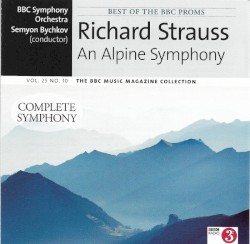BBC Music, Volume 25, Number 10: An Alpine Symphony
