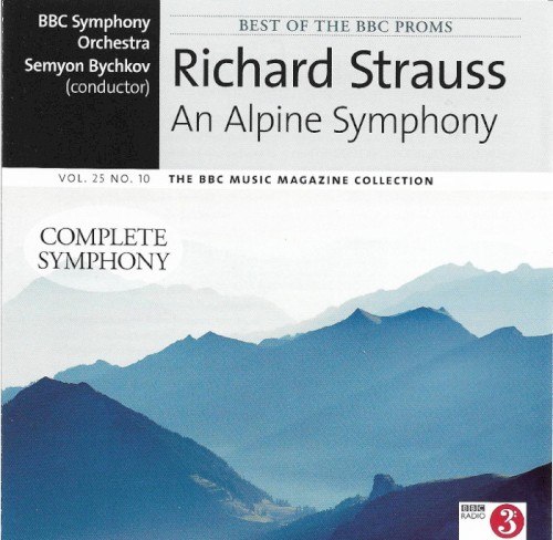 BBC Music, Volume 25, Number 10: An Alpine Symphony