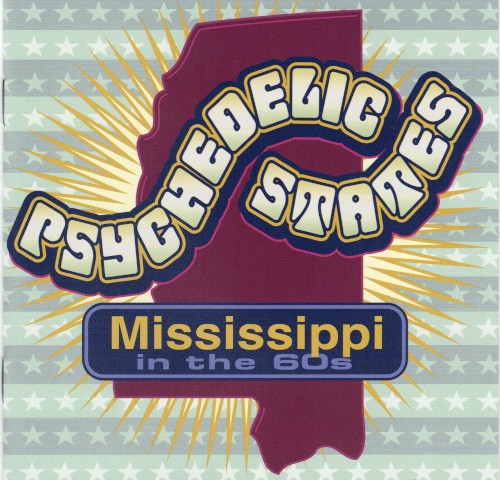 Psychedelic States: Mississippi in the 60s