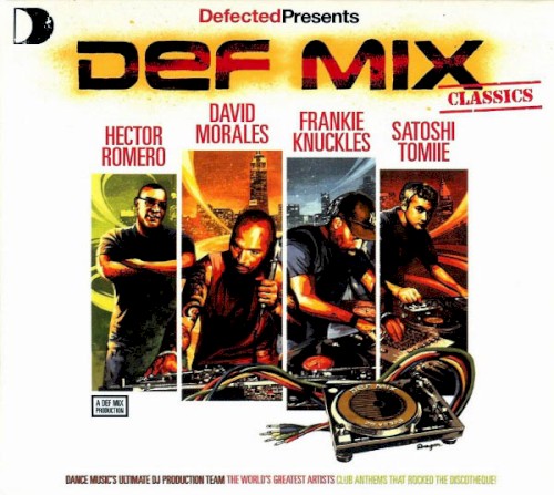 Defected Presents Def Mix Classics