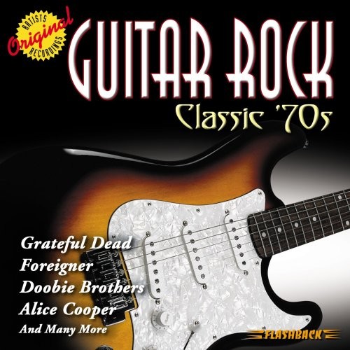 Guitar Rock: Classics ’70s