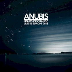 Lights of Change - Live in Europe 2018