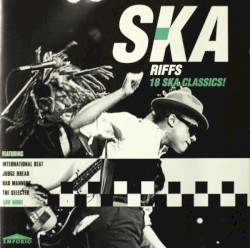 Ska Riffs: 18 Ska Classics!