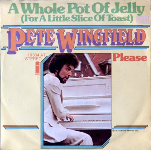 A Whole Pot of Jelly (For a Little Slice of Toast) / Please