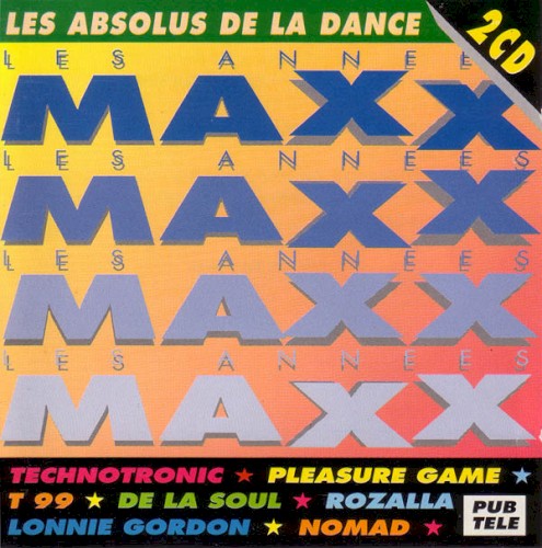Les Années MAXX : Les Absolus de la Dance
