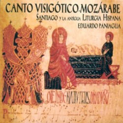 Canto Visigótico‐Mozárabe. Santiago y la antigua liturgia hispana