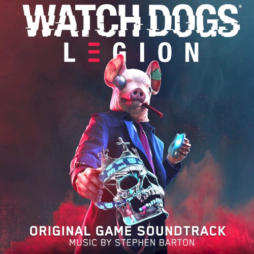 Watch Dogs: Legion (Original Game Soundtrack)