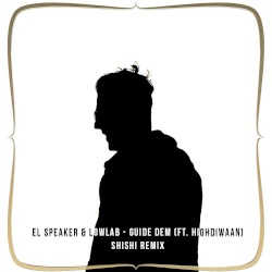 Guide Dem (ShiShi remix)