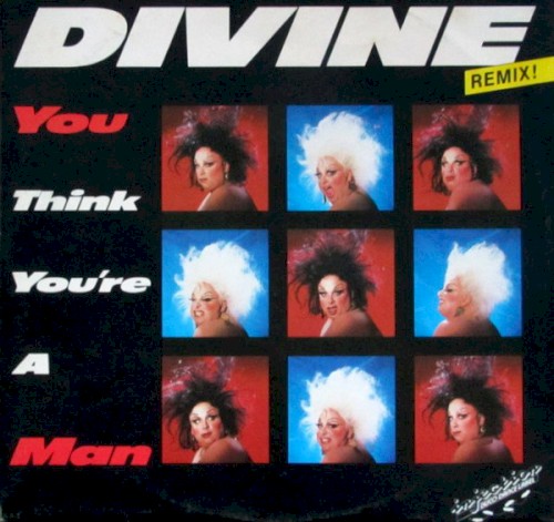 You Think You’re a Man