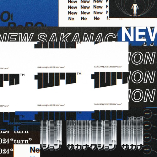 SAKANAQUARIUM 2024 "turn"