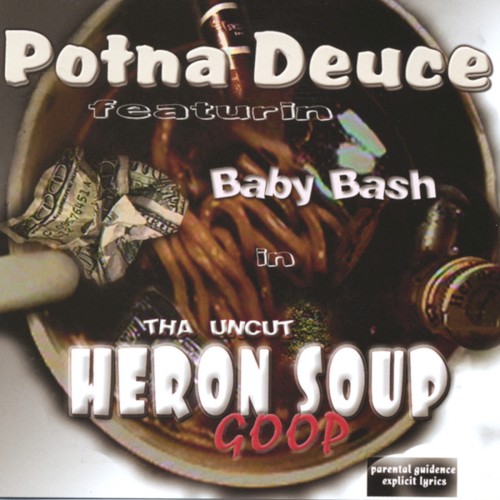 Tha Uncut Heron Soup Goop