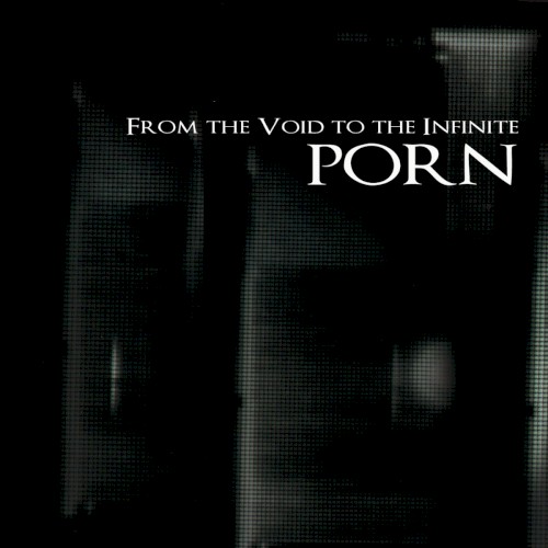 From the Void to the Infinite
