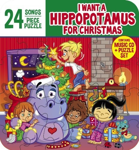 I Want a Hippopotamus for Christmas