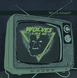 Who's Afraid?