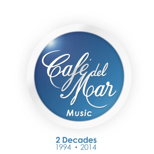 Café del Mar Music: 2 Decades (1994–2014)