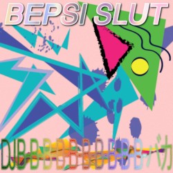 BEPSI SLUT