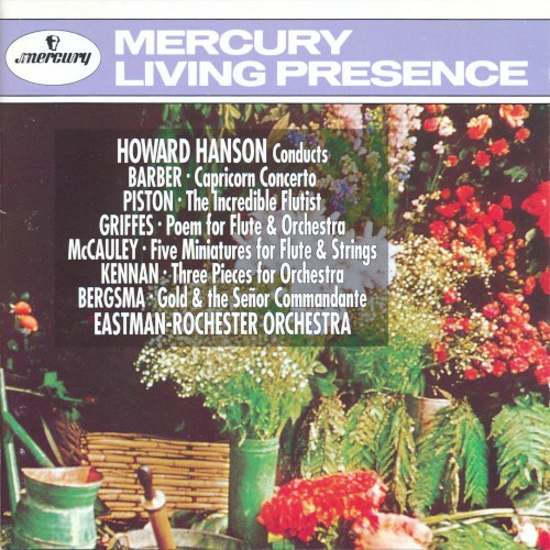 Howard Hanson Conducts Barber, Piston, Griffes, McCauley, Kennan, Bergsma