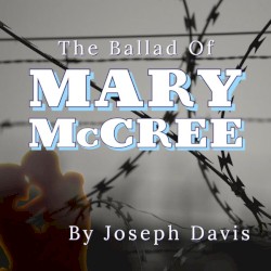 The Ballad Of Mary McCree