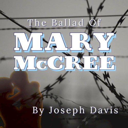 The Ballad Of Mary McCree