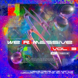 WE R MASSIVE VOL. 3