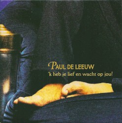 ’k Heb je lief en wacht op jou