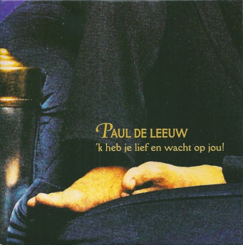 ’k Heb je lief en wacht op jou