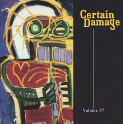 CMJ Presents Certain Damage! Volume 77