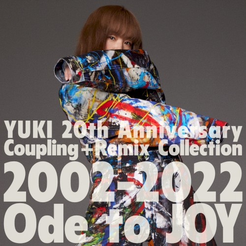 YUKI 20th Anniversary Coupling + Remix Collection 2002–2022『Ode to JOY』