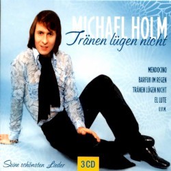 Tränen lügen nicht - Lieder zum Träumen