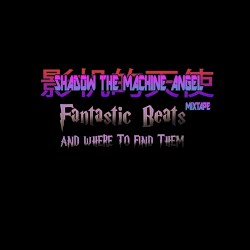 Fantastic Beats and Where to Find Them