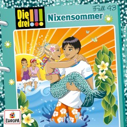 Die drei !!! Fall 43: Nixensommer