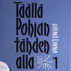 Täällä Pohjantähden alla 1
