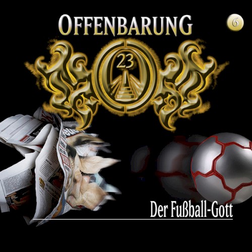 Offenbarung 23 6: Der Fußball-Gott