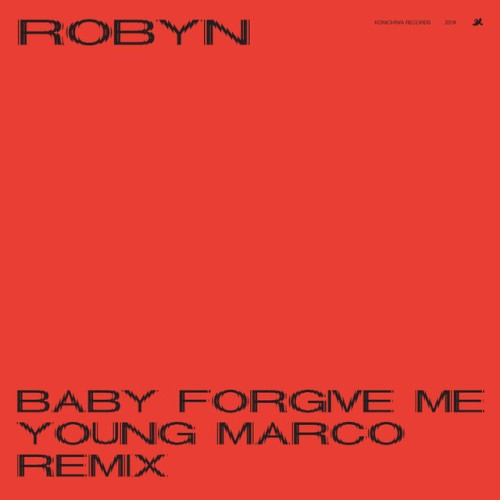 Baby Forgive Me (Young Marco remix)