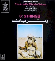 Music in the World of Islam, 3: Strings