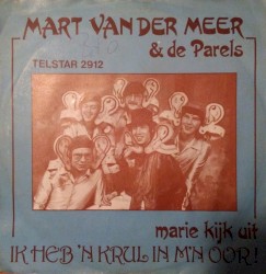 Ik heb ’n krul in m’n oor / Marie kijk uit
