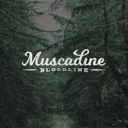 Muscadine Bloodline