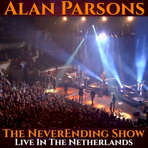 The NeverEnding Show: Live in the Netherlands