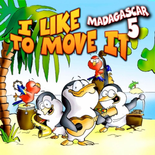 I Like to Move It: The Hit Album