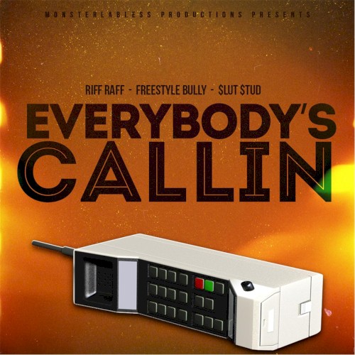 Everybody's Callin'