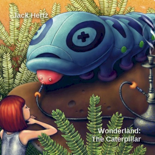Wonderland: The Caterpillar