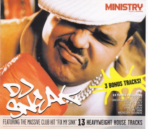 Ministry presents: DJ Sneak