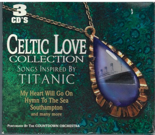 Celtic Love Collection: Songs Inspired by Titanic