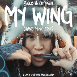 My Wing (Rave Music edit)