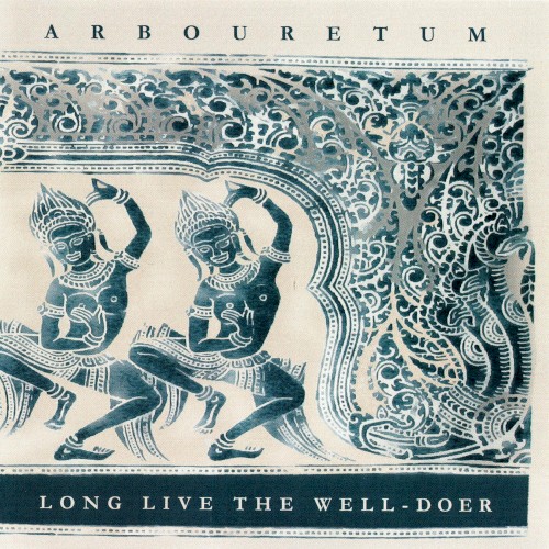 Long Live the Well-Doer