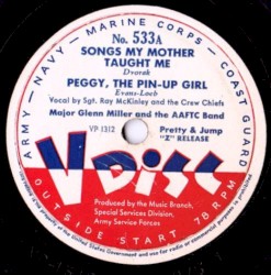 Songs My Mother Taught Me / Peggy, the Pin‐Up Girl / My Melancholy Baby