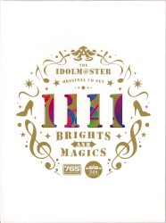 THE IDOLM@STER ORIGINAL CD SET - 1111 BRIGHTS and MAGICS -