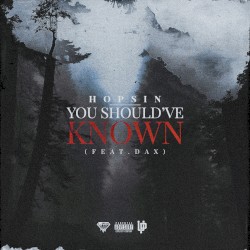 You Should’ve Known