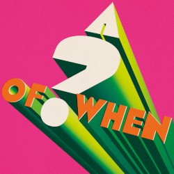 A ? of WHEN (Ultimate Drive Time Mix)
