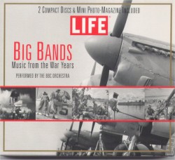 Big Bands: Music From the War Years